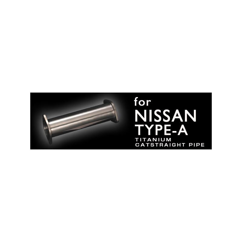 FULL TITANIUM CAT STRAIGHT PIPE KIT EXPREME Ti NISSAN TYPE-A