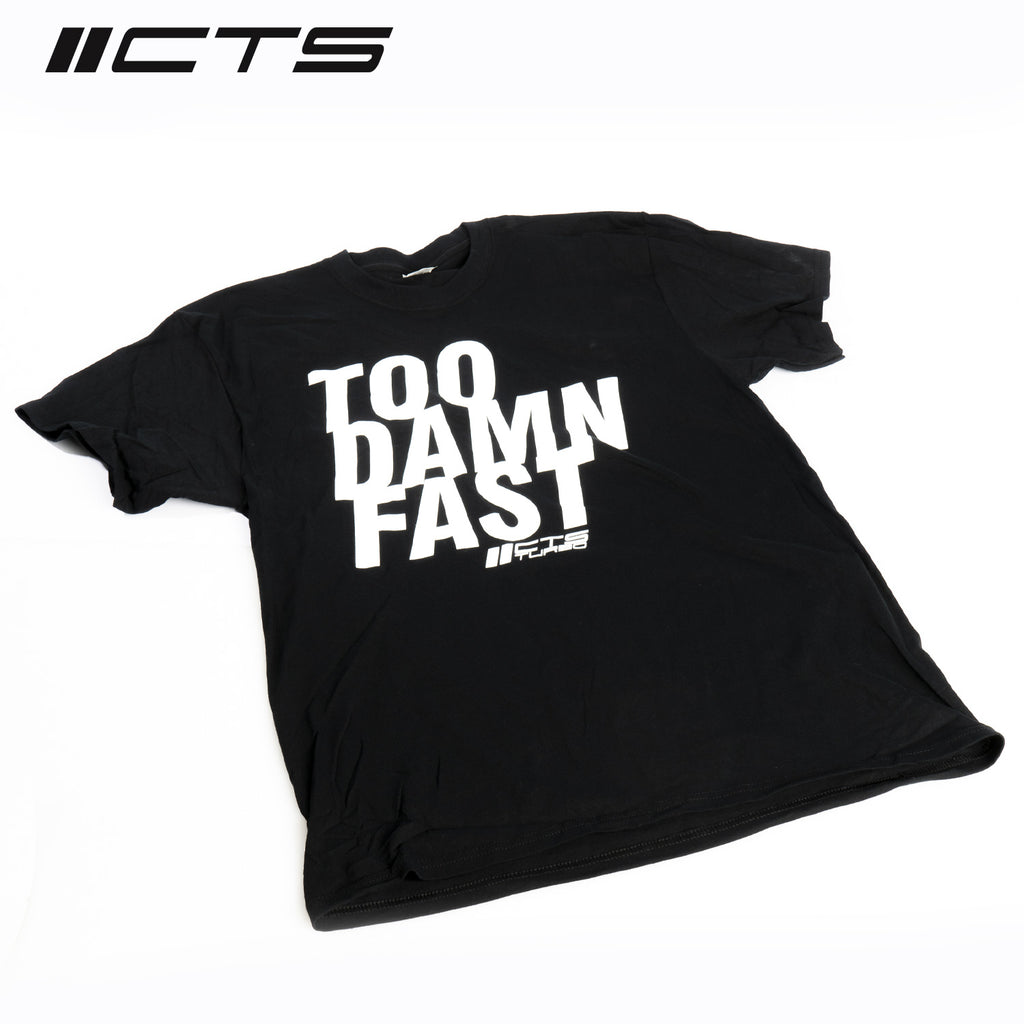 CTS Turbo "TOO DAMN FAST" Tee Shirt - Black (CTS-T-SHIRT-TDF-BLK)