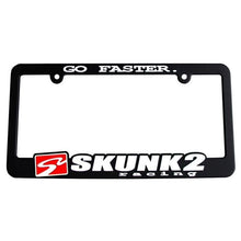 Load image into Gallery viewer, Skunk2 Racing Go Faster License Plate Frame (838-99-1460)